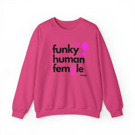 Funky Human Female Slogan Women's Casual Sweatshirt