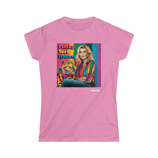 Funky TERF Queen Funny Women's Softstyle Tee