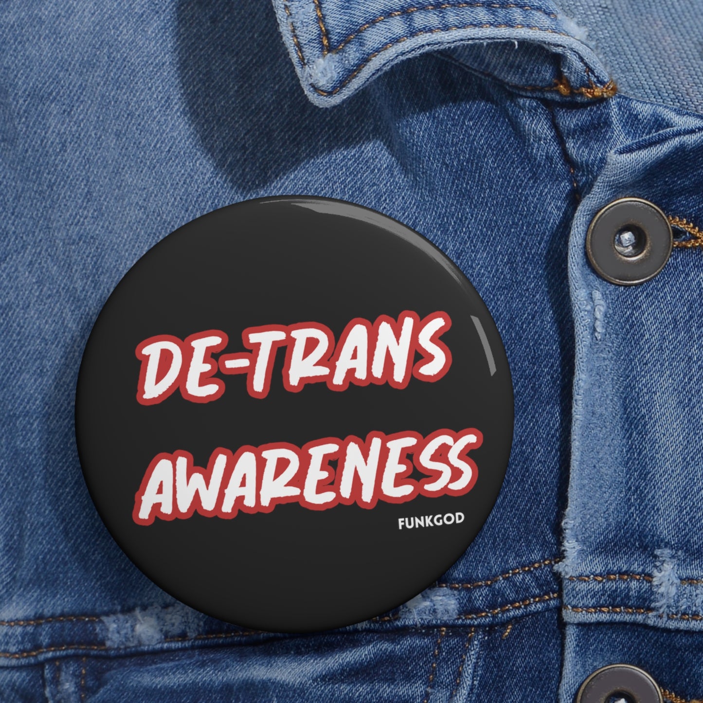 De-trans Awareness Button Pins