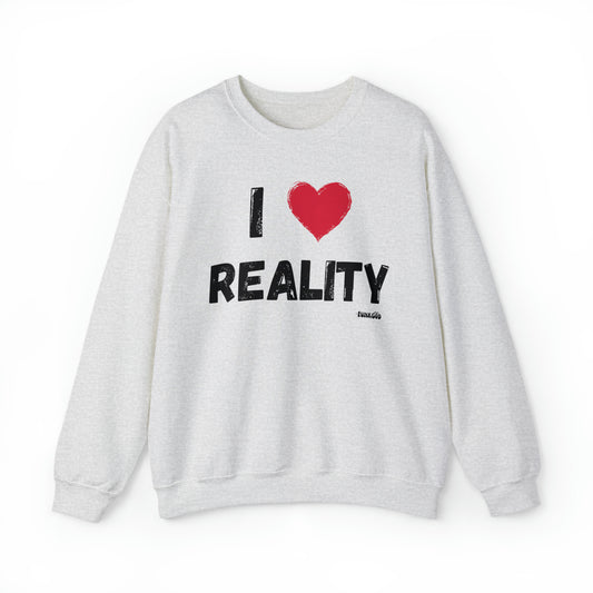 I Heart Reality Unisex Casual Sweatshirt