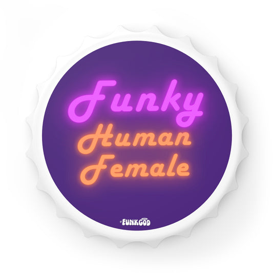 Funky Human Female Feminist Magnet Bottle Opener