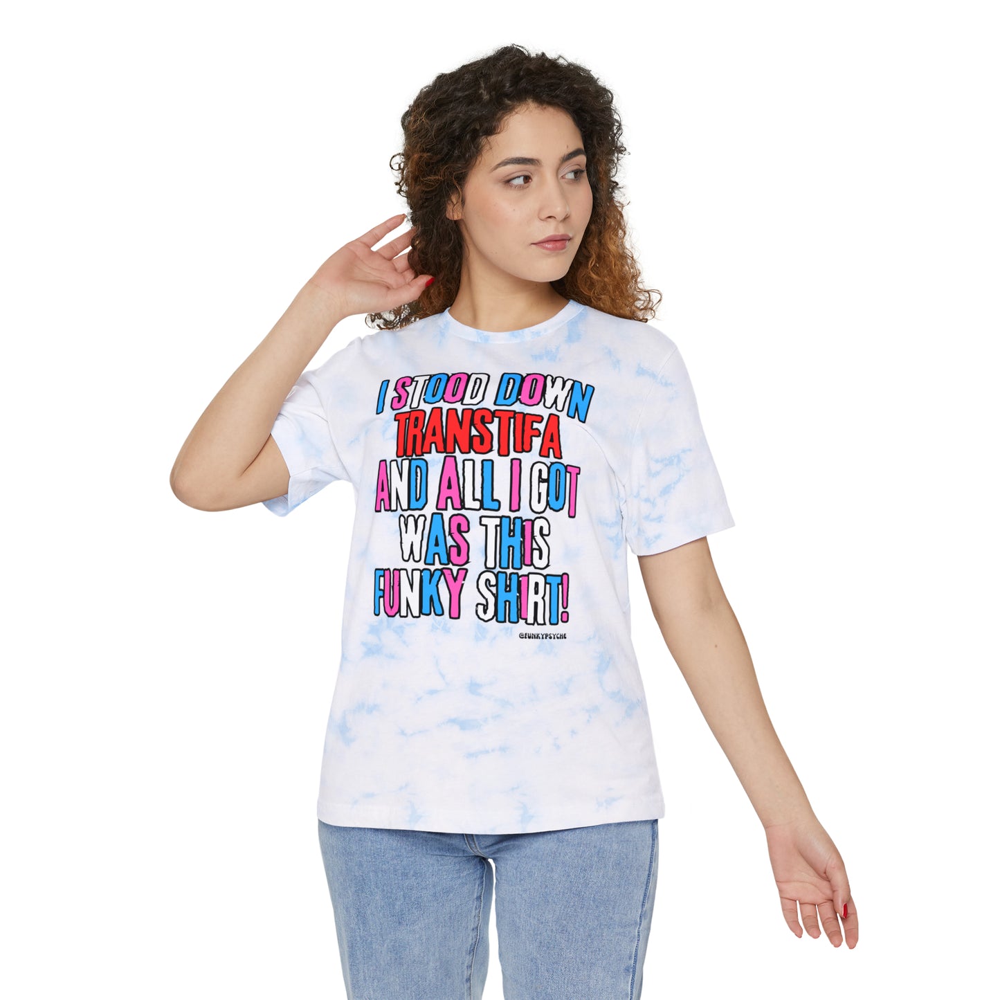 Gender Critical "I Stood Down Transtifa" Unisex Tie-Dyed T-Shirt