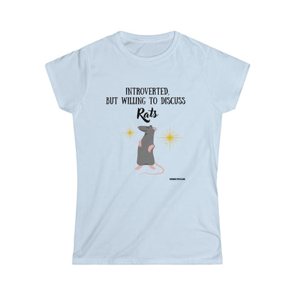 Introverted But Willing to Discuss Rats Women's Softstyle Tee For Rat Lovers