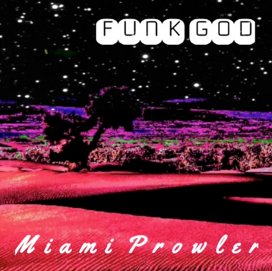Miami Prowler-Single Digital Download
